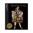 Henry VIII 500 facts