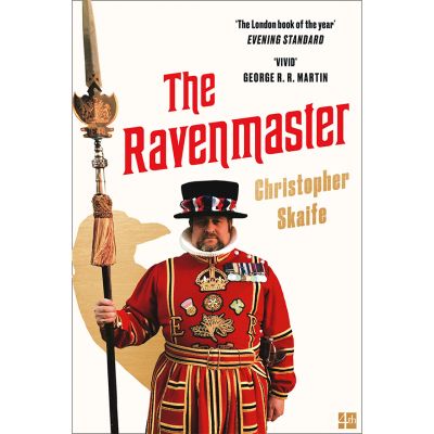 The Ravenmaster - life with the ravens at the Tower of London paperback