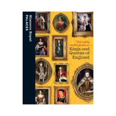 The really useful guide to Kings and Queens of England