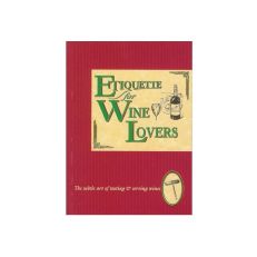 Etiquette for Wine Lovers book